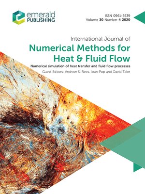 cover image of International Journal of Numerical Methods for Heat & Fluid Flow, Volume 30, Number 4